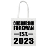 Construction Foreman Established EST. 2023 - Tote Bag White