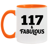 117th Birthday 117 & Fabulous - 11oz Accent Mug Orange