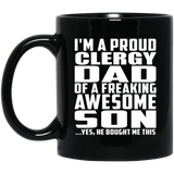 Proud Clergy Dad Of Awesome Son - 11 Oz Coffee Mug Black