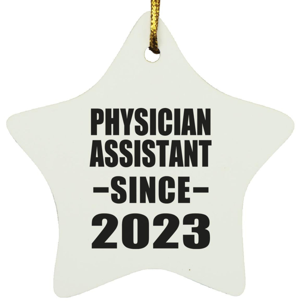 Physician Assistant Since 2023 - Star Ornament