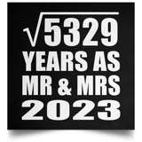 73rd Anniversary Square Root of 5329 Years As Mr & Mrs 2023 - Poster Square