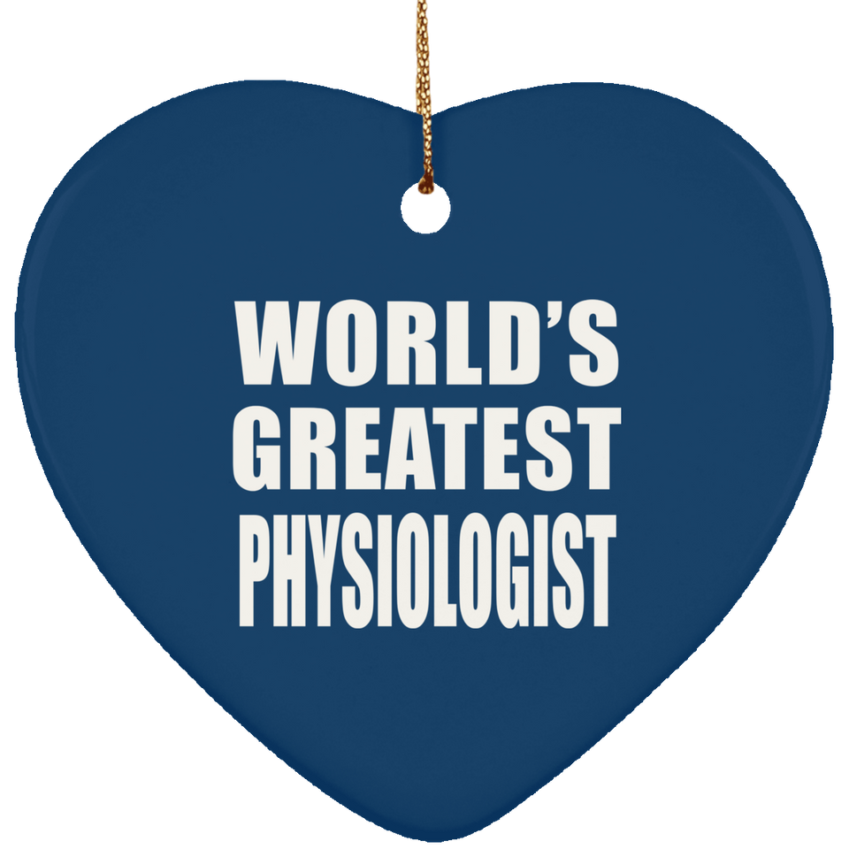 World's Greatest Physiologist - Heart Ornament