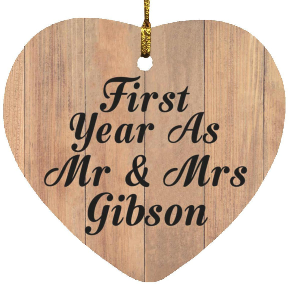 First Year As Mr & Mrs Gibson - Heart Ornament C