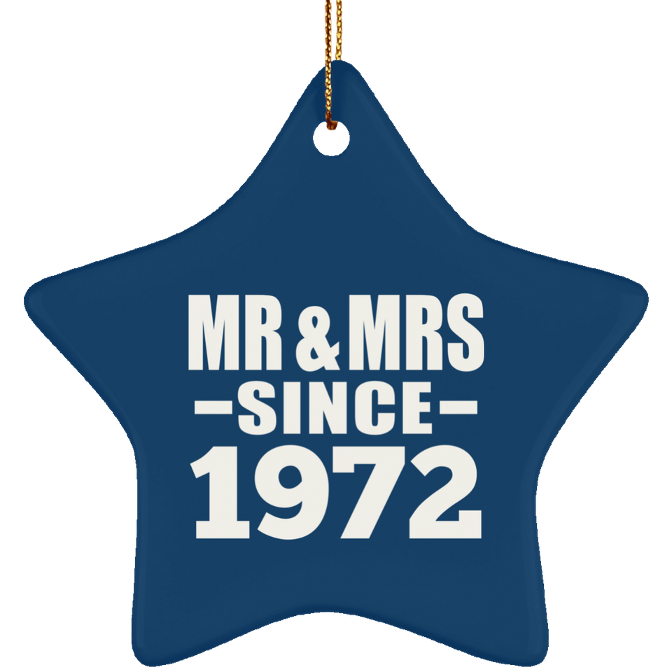 52nd Anniversary Mr & Mrs Since 1972 - Star Ornament