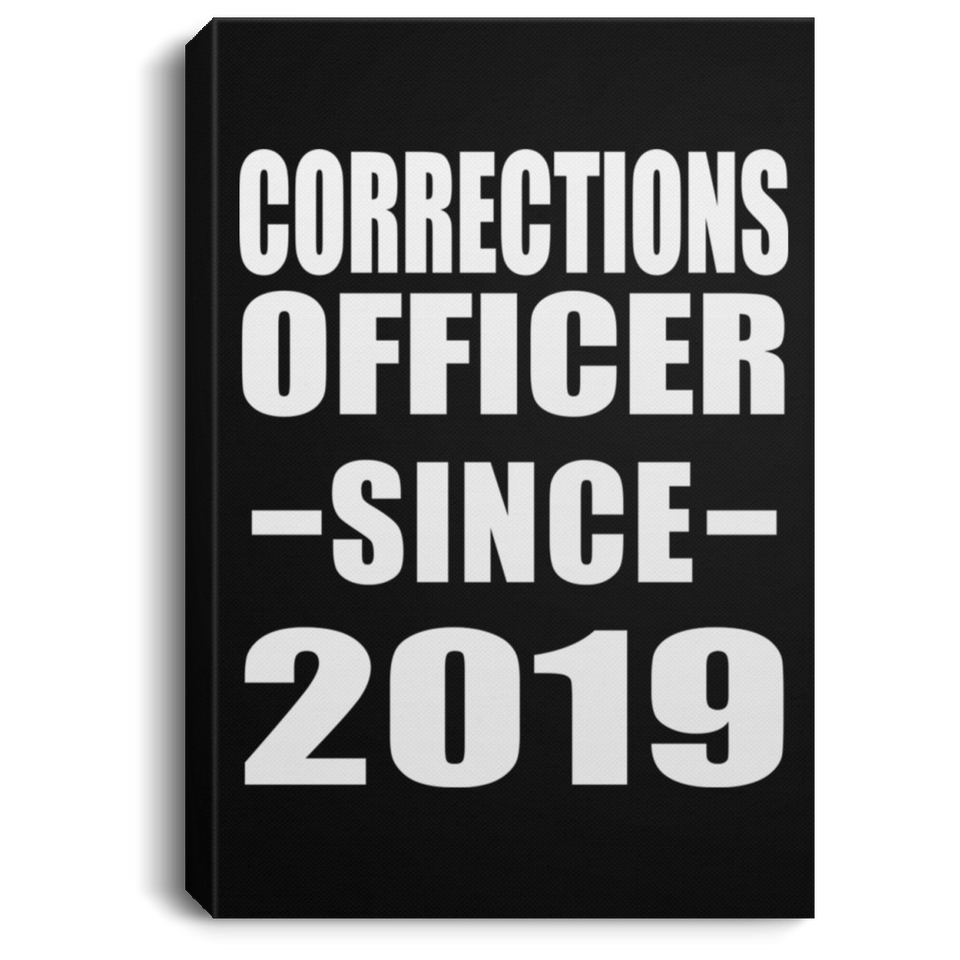 Corrections Officer Since 2019 - Canvas Portrait