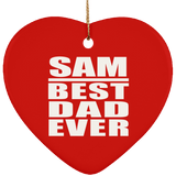 Sam Best Dad Ever - Heart Ornament