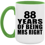 88th Anniversary 88 Years Of Being Mrs Right - 15oz Accent Mug Green