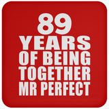 89th Anniversary 89 Years Of Being Mr Perfect - Drink Coaster