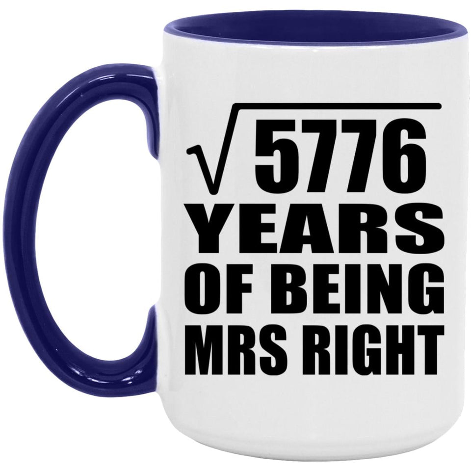 76th Anniversary Square Root of 5776 Years of Being Mrs Right - 15oz Accent Mug Purple