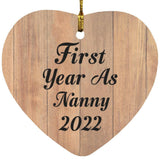 First Year As Nanny 2022 - Heart Ornament C