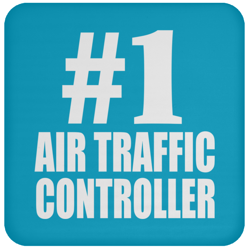 Number One #1 Air Traffic Controller - Drink Coaster