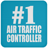 Number One #1 Air Traffic Controller - Drink Coaster