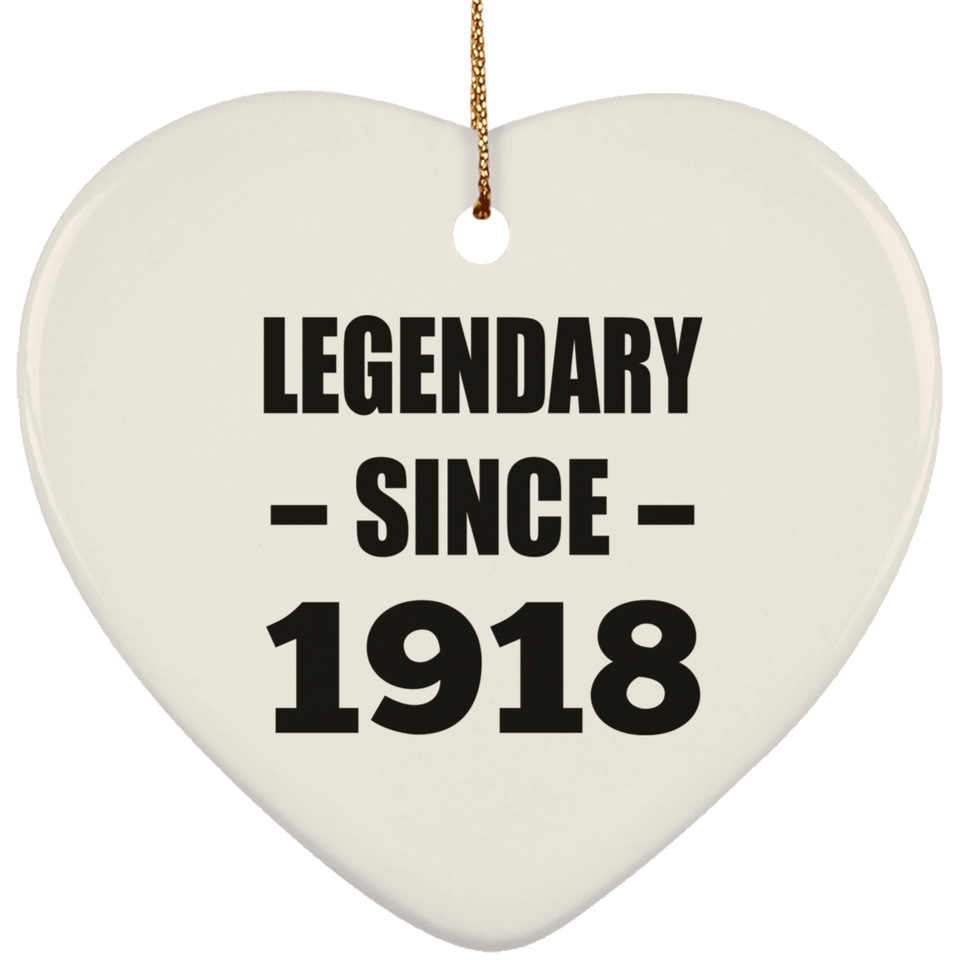 106th Birthday Legendary Since 1918 - Heart Ornament