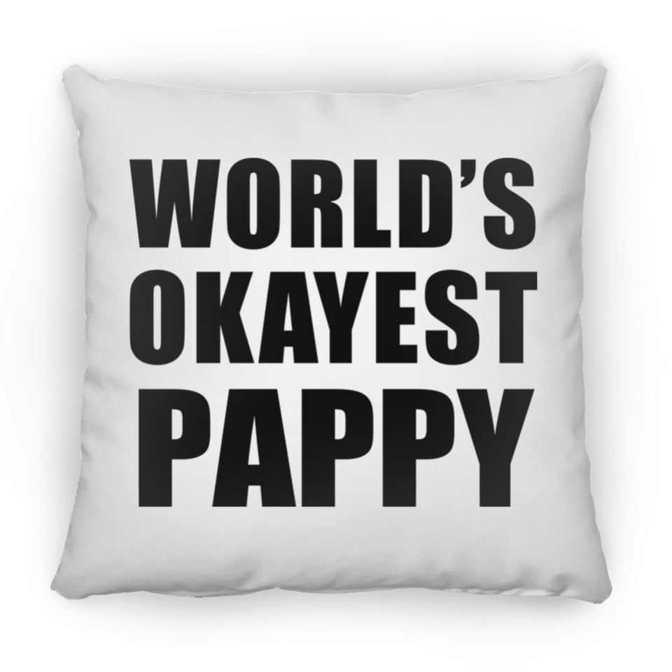 World's Okayest Pappy - Throw Pillow