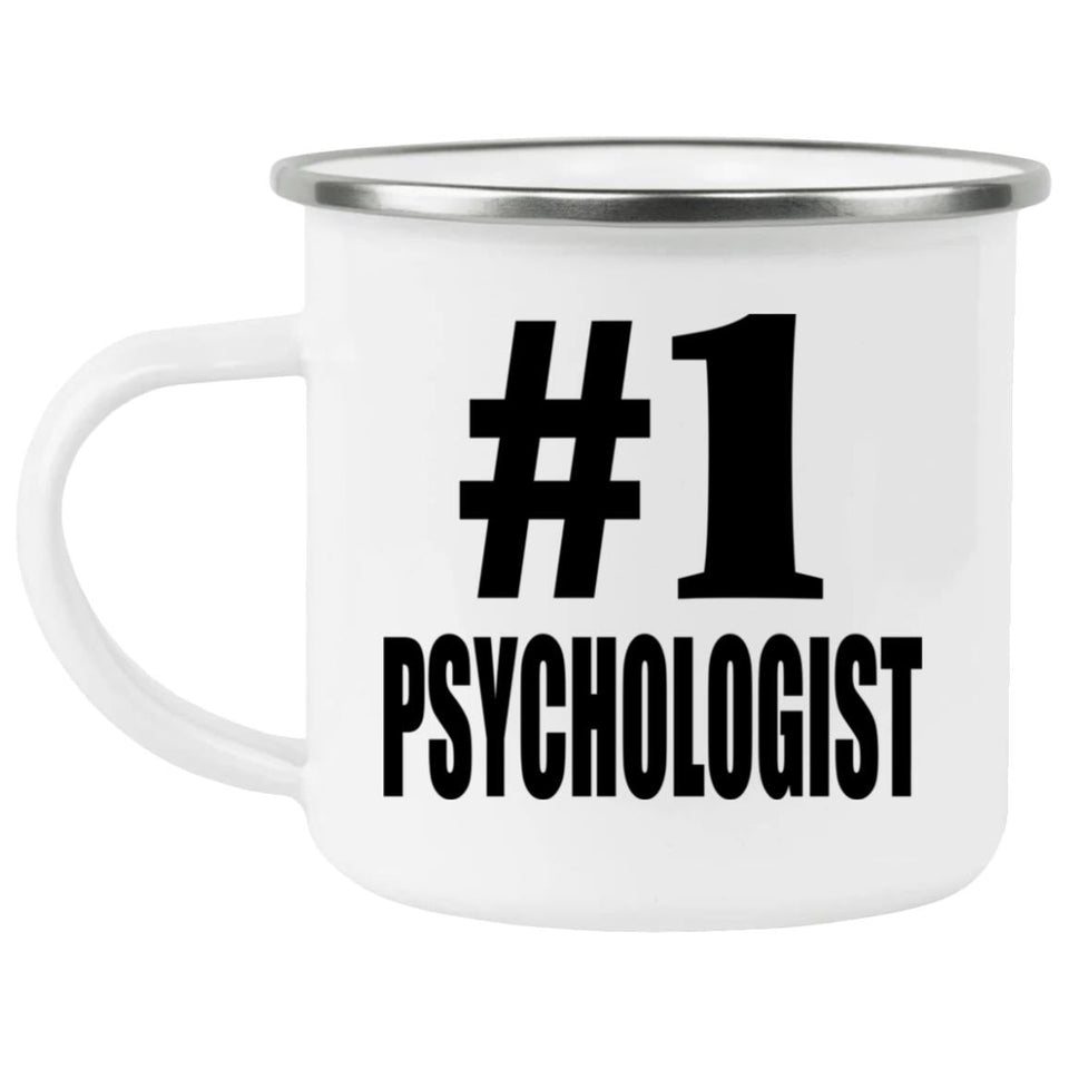 Number One #1 Psychologist - 12oz Camping Mug