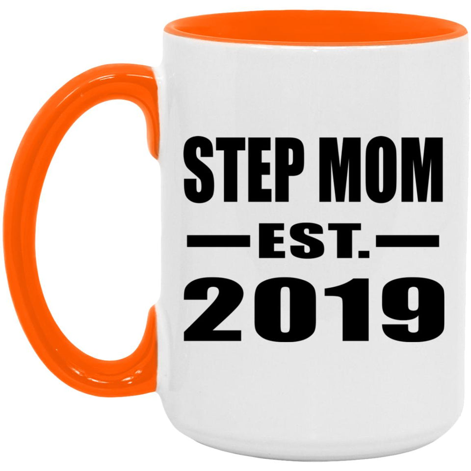 Step Mom Established EST. 2019 - 15oz Accent Mug Orange