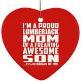 Proud Lumberjack Mom Of Awesome Son - Heart Ornament