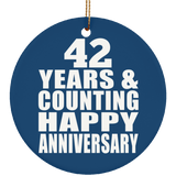 Happy 42nd Anniversary 42 Years & Counting - Circle Ornament