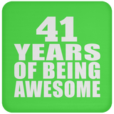 41st Birthday 41 Years Of Being Awesome - Drink Coaster