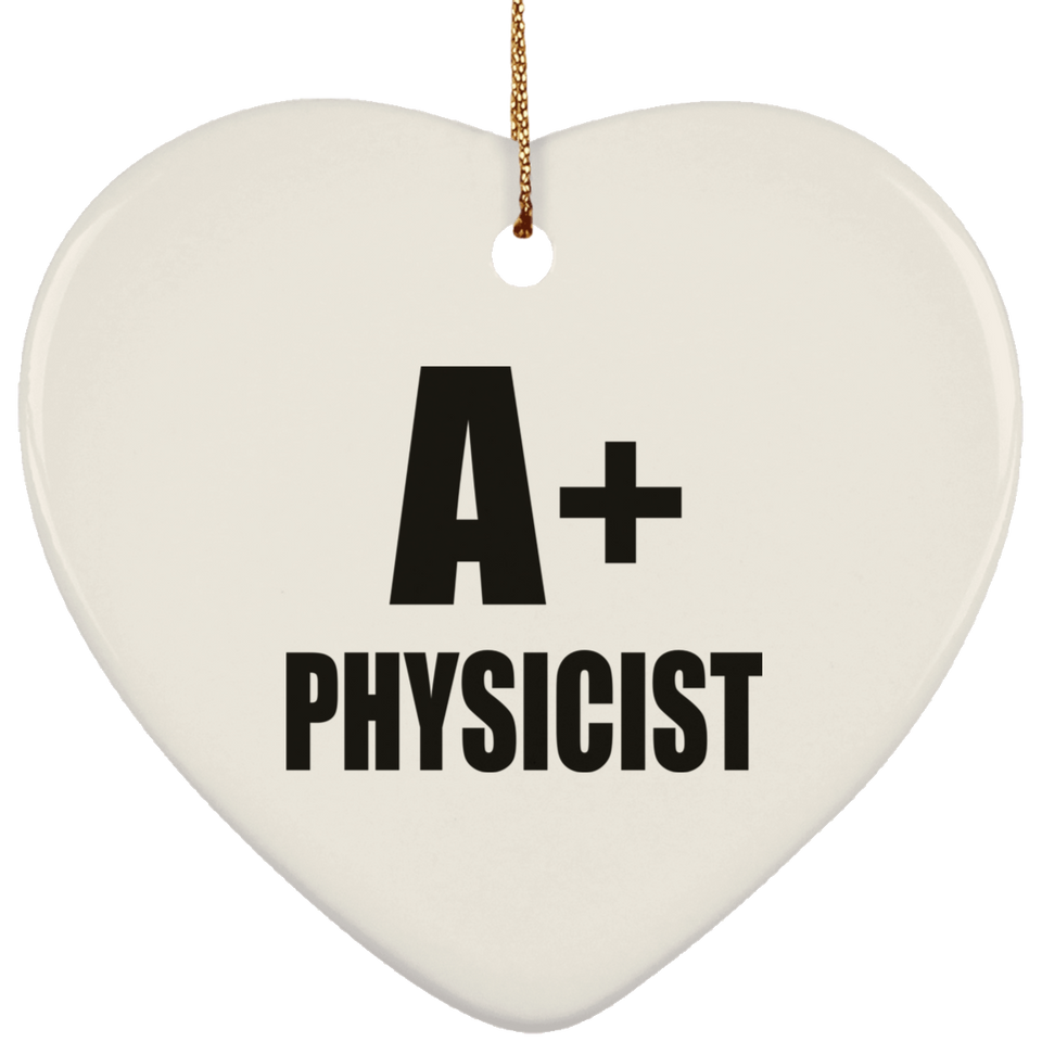 A+ Physicist - Heart Ornament