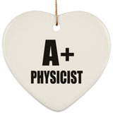 A+ Physicist - Heart Ornament