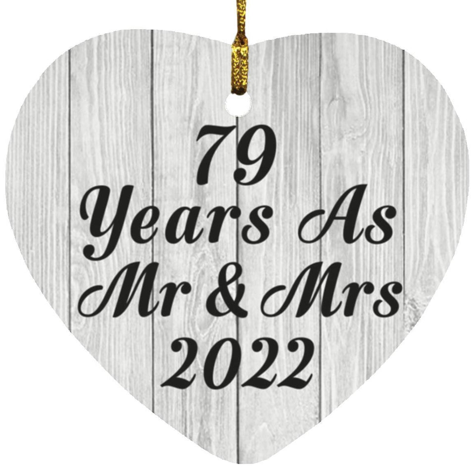 79th Anniversary 79 Years As Mr & Mrs 2022 - Heart Ornament F
