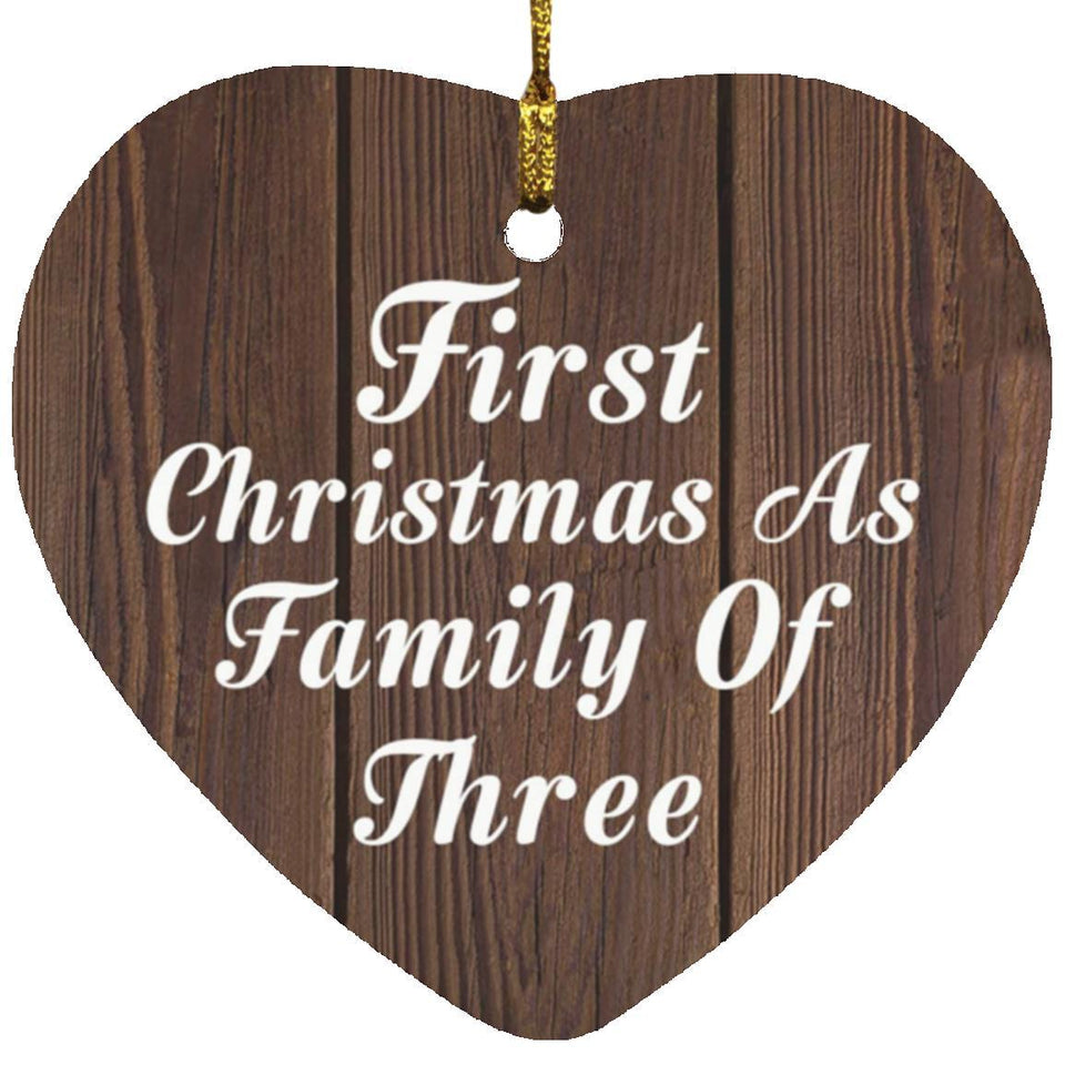 First Christmas As Family Of Three - Heart Ornament D