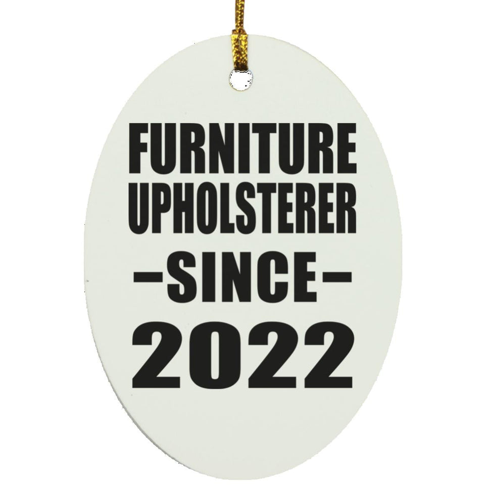 Furniture Upholsterer Since 2022 - Oval Ornament