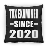 Tax Examiner Since 2020 - Throw Pillow Black