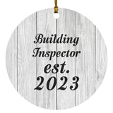 Building Inspector Established Est. 2023 - Circle Ornament F