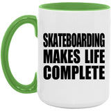 Skateboarding Makes Life Complete - 15oz Accent Mug Green