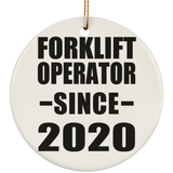Forklift Operator Since 2020 - Circle Ornament