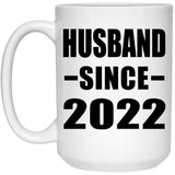 Husband Since 2022 - 15oz Coffee Mug