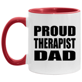 Proud Therapist Dad - 11oz Accent Mug Red