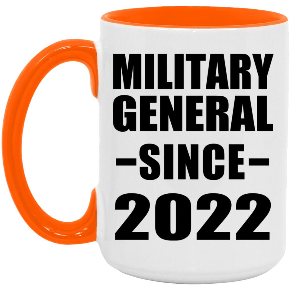 Military General Since 2022 - 15oz Accent Mug Orange