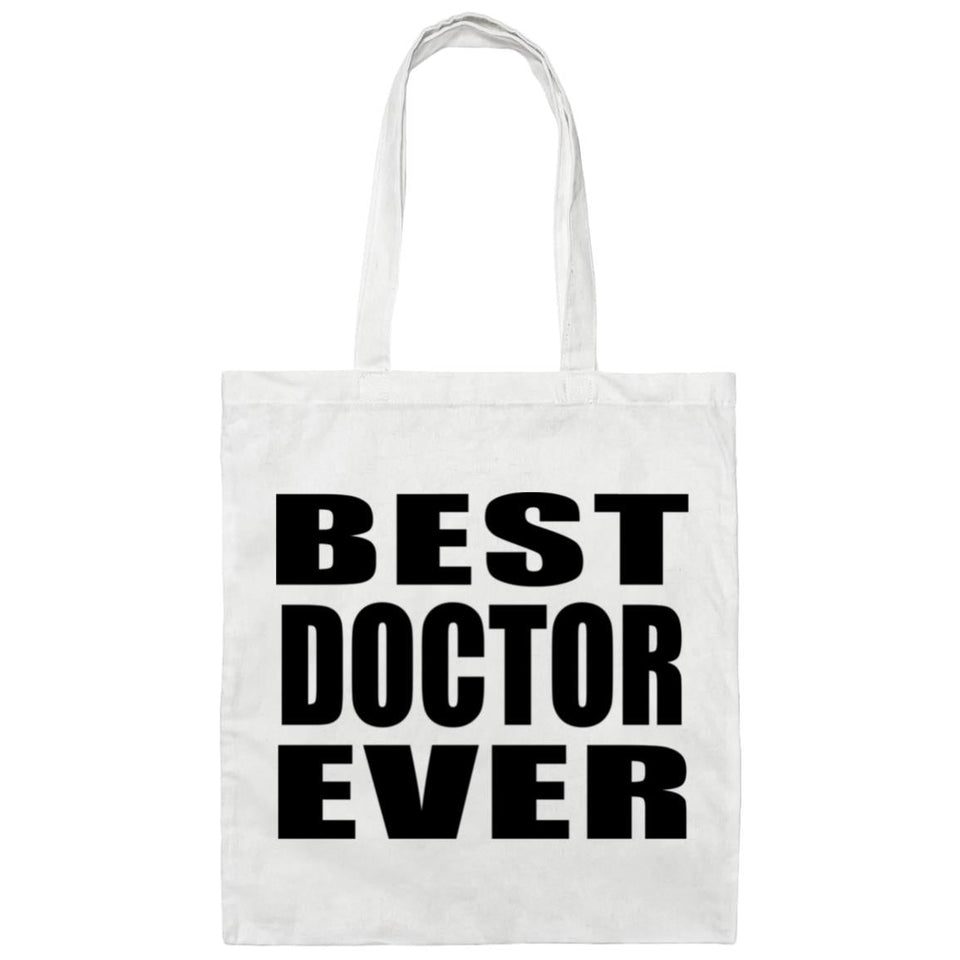 Best Doctor Ever - Tote Bag White