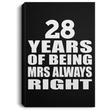 28th Anniversary 28 Years of Being Mrs Always Right - Canvas Portrait