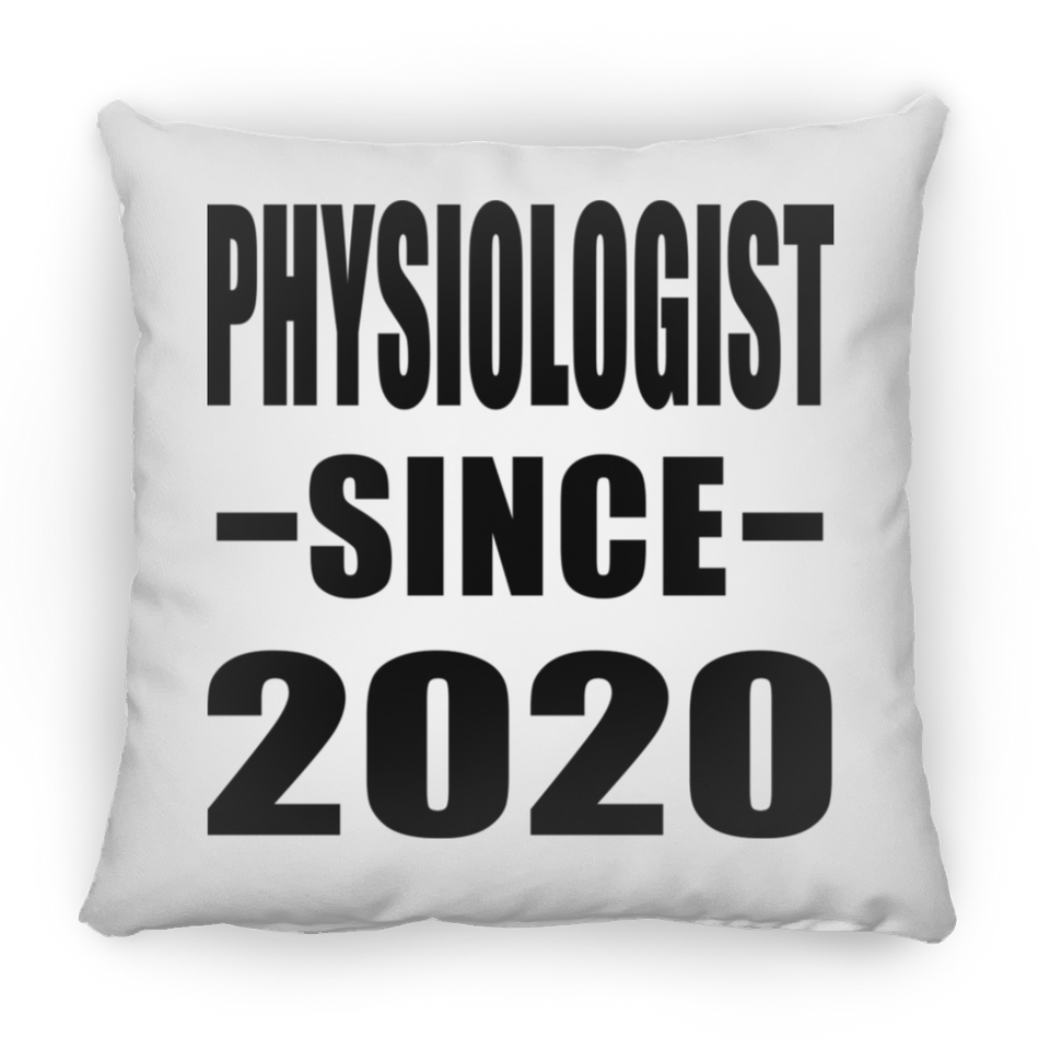 Physiologist Since 2020 - Throw Pillow