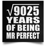 95th Anniversary Square Root of 9025 Years of Mr Perfect - Poster Square
