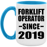 Forklift Operator Since 2019 - 15oz Accent Mug Blue