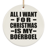 All I Want For Christmas Is My Boerboel - Circle Ornament