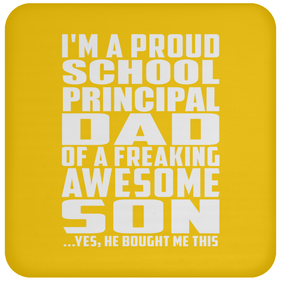 Proud School Principal Dad Of Awesome Son - Drink Coaster