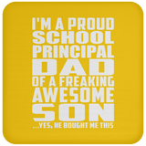 Proud School Principal Dad Of Awesome Son - Drink Coaster