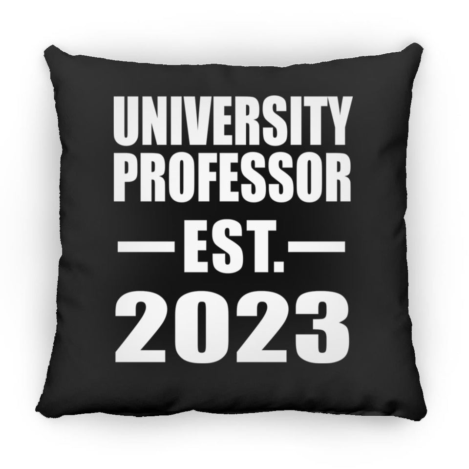 University Professor Established EST. 2023 - Throw Pillow Black