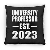 University Professor Established EST. 2023 - Throw Pillow Black