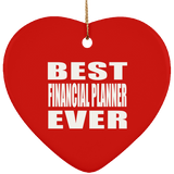 Best Financial Planner Ever - Heart Ornament