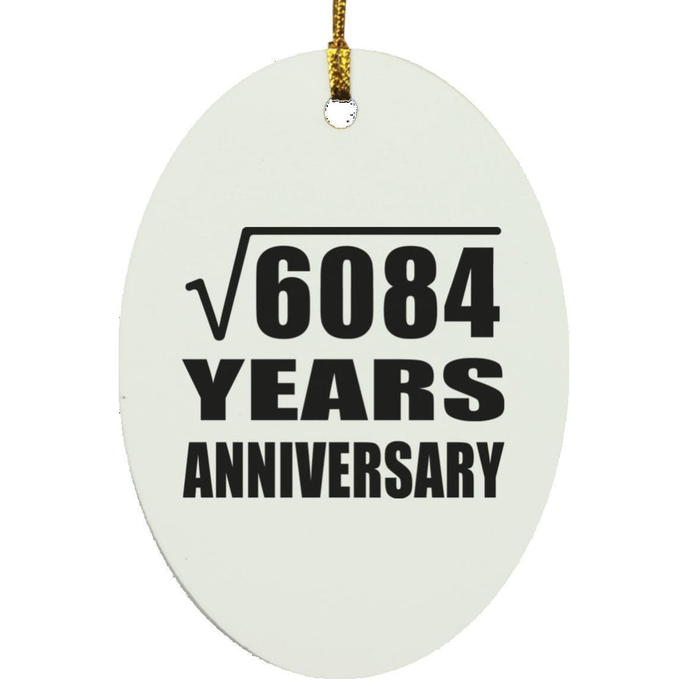 78th Anniversary Square Root of 6084 Years Anniversary - Oval Ornament