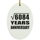 78th Anniversary Square Root of 6084 Years Anniversary - Oval Ornament