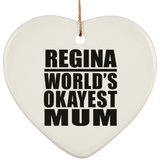Regina World's Okayest Mum - Heart Ornament