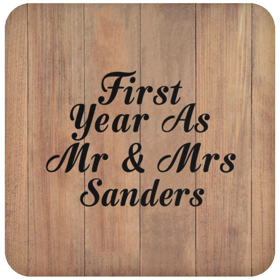 First Year As Mr & Mrs Sanders - Drink Coaster C